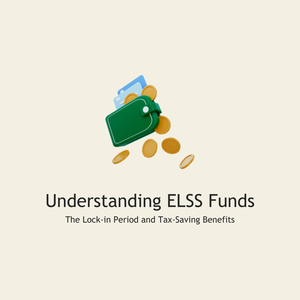 Featured image for Understanding ELSS Funds: The Lock-in Period and Tax-Saving Benefits